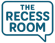 THE RECESS ROOM